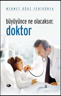 Büyüyünce Ne Olacaksın: Doktor