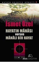 Hayatın Manası Versus Manalı Bir Hayat