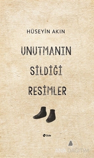 Unutmanın Sildiği Resimler