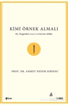 Kimi Örnek Almalı?