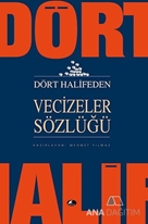 Dört Halifeden Vecizeler Sözlüğü