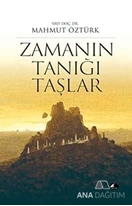 Zamanın Tanığı Taşlar