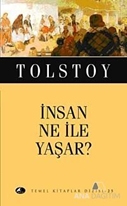 İnsan Ne ile Yaşar?