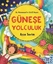 Güneşe Yolculuk (Özel Baskı)