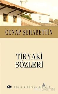 Tiryaki Sözleri