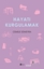 Hayatı Kurgulamak