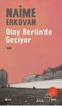 Olay Berlin'de Geçiyor