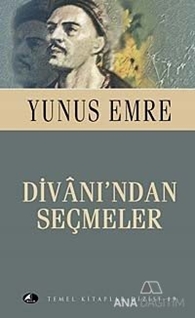 Yunus Emre Divanı'ndan Seçmeler