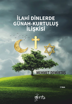 İlahi Dinlerde Günah - Kurtuluş İlişkisi