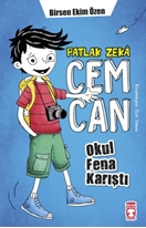 Patlak Zeka Cemcan  Okul Fena Karıştı