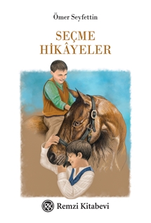 Ömer Seyfettin Seçme Hikayeler