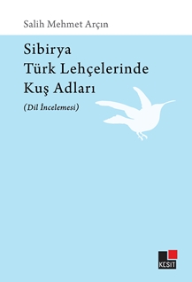 Sibirya Türk Lehçelerinde Kuş Adları