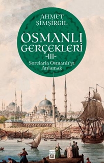 Osmanlı Gerçekleri 3