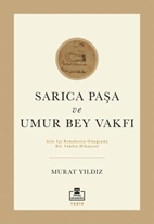 SARICA PAŞA ve UMUR BEY VAKFI