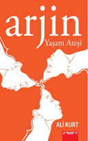 Arjin & Yaşam Ateş