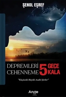 Depremleri 5  Geçe Cehenneme 5 Kala