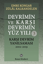 Devrimin ve Karşı Devrimin Yüz Yılı 3