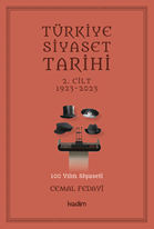 Türkiye Siyaset Tarihi 2. Cilt 1923-2023