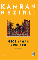 Gece Yaman Uzundur