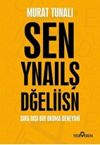 Sen Yanlış Değilsin - Sen Yanılş Değilsin