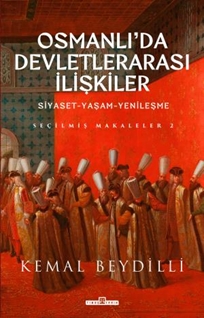 Osmanlı'da Devletlerarası İlişkiler2 (Ciltli)