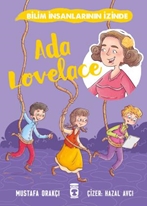 Ada Lovelace  Bilim İnsanlarının İzinde