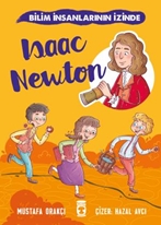 Isaac Newton  Bilim İnsanlarının İzinde