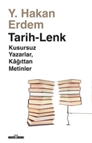 TarihLenk /Kusursuz Yazarlar Kağıttan Metinler