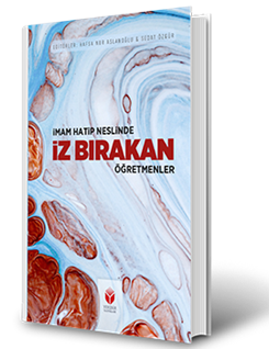 İmam Hatip Neslinde İz Bırakan Öğretmenler