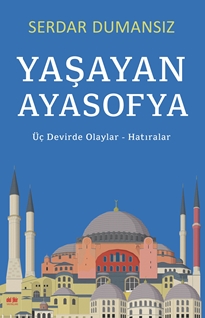 Yaşayan Ayasofya