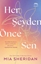 Her Şeyden Önce Sen