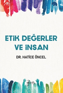 Etik Değerler Ve İnsan