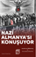 Nazi Almanyası Konuşuyor