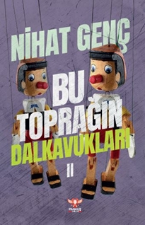 Bu Toprağın Dalkavukları - 2