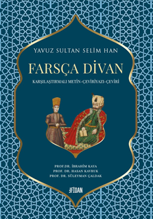 Yavuz Sultan Selim Han Farsça Divan - Ciltli