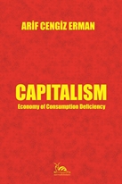 Capitalism & Economy of Consumption Deficiency