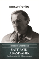 Sait Faik Abasıyanık – Meselesi Kaleminde