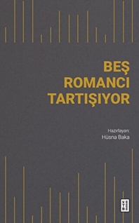 Beş Romancı Tartışıyor