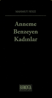 Anneme Benzeyen Kadınlar