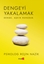 Dengeyi Yakalamak