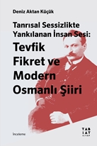 Tevfik Fikret ve Modern Osmanlı Şiiri