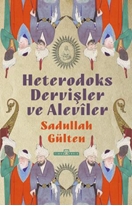 Heterodoks Dervişler ve Alevîler