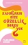 Kadınların Size Güzellik Borcu Yok