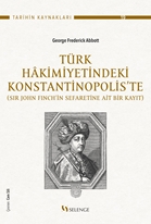 Türk Hakimiyetindeki Konstantinopolis’te
