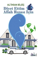 Diyet Ettim Allah Rızası İçin