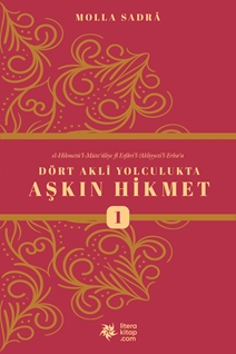 Dört Akli Yolculukta Aşkın Hikmet