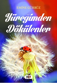 Yüreğimden Dökülenler