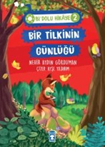 Bir Tilkinin Günlüğü - Bi Dolu Hikaye 2