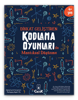 Dikkat Geliştiren Kodlama Oyunları ile 
Mantıksal Düşünme