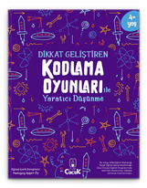 Dikkat Geliştiren Kodlama Oyunları ile 
Yaratıcı Düşünme